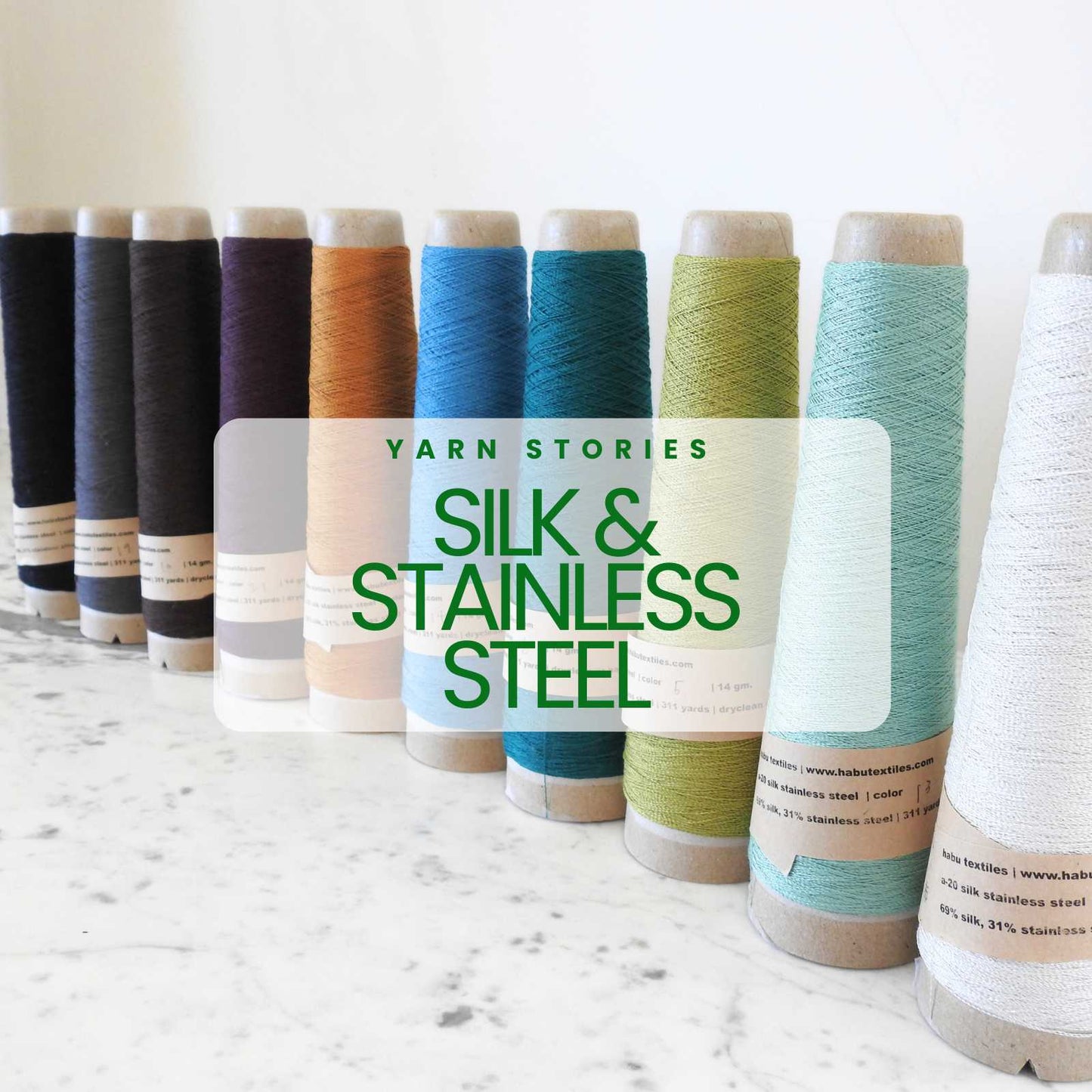 Yarn Stories - Silk & Stainless Steel Yarn